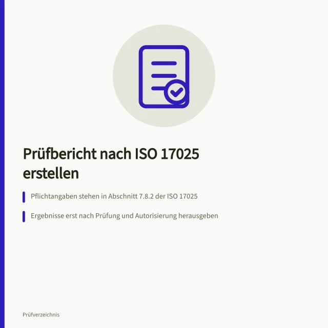 Karte zu Pflichtangaben, Freigabe und Änderungen im Prüfbericht nach ISO 17025. Prüfbericht erstellen mit Anleitung für Pflichtangaben und Freigabe